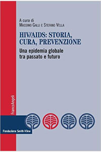 copertina di Hiv 7 Aids: storia, cura, prevenzione - Una epidemia globale tra passato e futuro