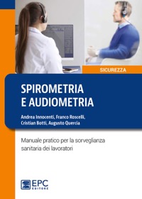 copertina di Spirometria e audiometria. Manuale pratico per la sorveglianza sanitaria dei lavoratori