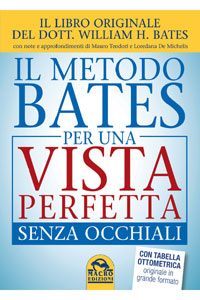copertina di Il metodo Bates per una vista perfetta senza occhiali