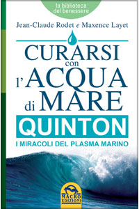 copertina di Curarsi con l' Acqua di Mare - Quinton - I miracoli del plasma marino