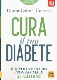copertina di Cura il tuo Diabete - Il rivoluzionario programma di 21 giorni