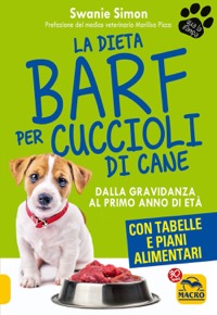 copertina di La Dieta Barf per Cuccioli di Cane - Dalla gravidanza al primo anno di eta'