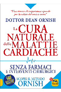 copertina di La Cura Naturale delle Malattie Cardiache - Senza farmaci e interventi chirurgici ...