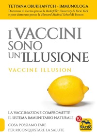 copertina di I vaccini sono un' illusione - Vaccine illusion