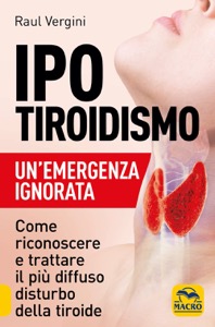 copertina di Ipotiroidismo - Un'Emergenza Ignorata