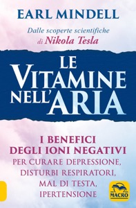 copertina di Le Vitamine nell'Aria - I benefici degli ioni negativi per curare depressione, disturbi ...