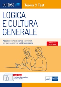 copertina di EdiTest Logica e Cultura Generale - Teoria e Test 2023 / 2024 - Nozioni teoriche ...