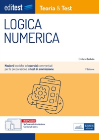 copertina di EdiTest Logica numerica - Teoria e Test - Nozioni teoriche ed esercizi commentati ...