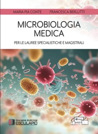 copertina di Microbiologia Medica - Per le Lauree Specialistiche e Magistrali