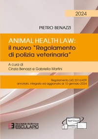 copertina di Animal Health Law 2024 - Il Nuovo Regolamento di Polizia Veterinaria