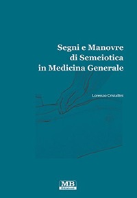 copertina di Segni e Manovre di Semeiotica in Medicina Generale