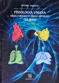 copertina di Fisiologia Umana degli organi e degli apparati Le Basi