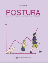 copertina di Postura - Nella traiettoria evolutiva dal prenatale agli apprendimenti