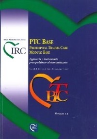 copertina di PTC Base - Prehospital Trauma Care Modulo Base - Approccio e trattamento preospedaliero ...