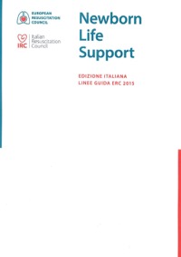 copertina di NLS - Newborn Life Support - Edizione italiana - Linee guida ERC 2015