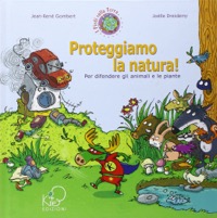 copertina di Proteggiamo la natura !