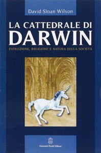 copertina di La cattedrale di Darwin - Evoluzione, religione e natura della societa'