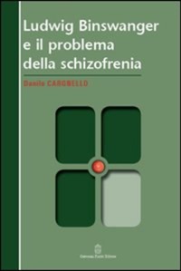 copertina di Ludwig Binswanger e il problema della schizofrenia