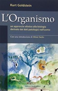 copertina di L' organismo - Un approccio olistico alla biologia derivato dai dati patologici nell' ...
