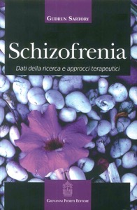 copertina di Schizofrenia - Dati della ricerca e approcci terapeutici