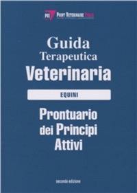 copertina di Guida terapeutica veterinaria e Prontuario dei principi attivi - Equini