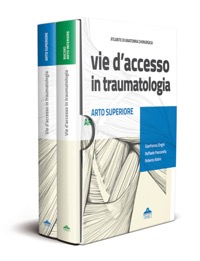 copertina di Atlante di anatomia chirurgica - Vie d' accesso in traumatologia - Arto superiore ...