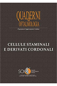 copertina di Cellule staminali e derivati cordonali - Quaderno di Oftalmologia SOI