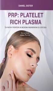 copertina di PRP: platelet rich plasma. La nuova frontiera in medicina rigenerativa ed estetica