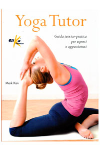 copertina di Yoga tutor - Guida teorico - pratica per esperti e appassionati