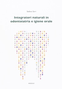 copertina di Integratori naturali in odontoiatria e igiene orale
