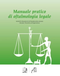 copertina di Manuale pratico di oftalmologia legale