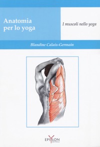 copertina di Anatomia per lo yoga - I muscoli nello yoga
