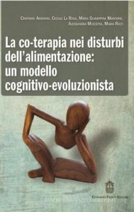 copertina di La co - terapia nei disturbi dell' alimentazione: un modello cognitivo - evoluzionista