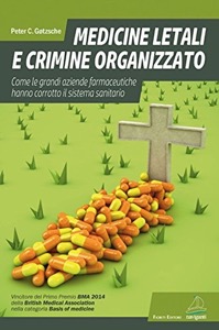 copertina di Medicine letali e crimine organizzato - Come le grandi aziende farmaceutiche hanno ...