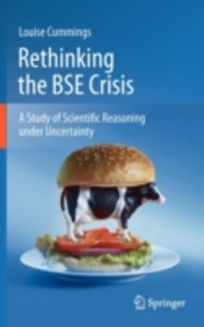 copertina di Rethinking the BSE Crisis - A Study of Scientific Reasoning under Uncertainty