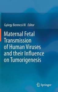 copertina di Maternal Fetal Transmission of Human Viruses and their Influence on Tumorigenesis
