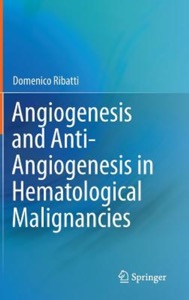 copertina di Angiogenesis and Anti - Angiogenesis in Hematological Malignancies
