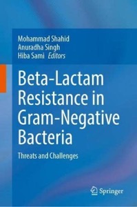 copertina di Beta - lactam Resistance in Gram - negative Bacteria : Threats and Challenges