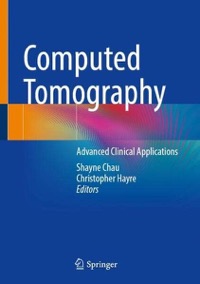 copertina di Computed Tomography - Advanced Clinical Applications