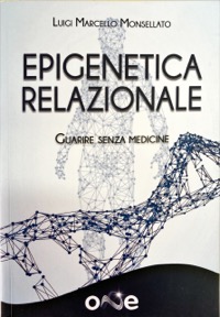 copertina di Epigenetica relazionale - Guarire senza medicine