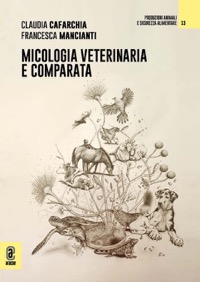 copertina di Micologia veterinaria e comparata 