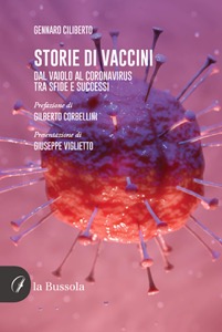 copertina di Storie di vaccini - Dal vaiolo al Coronavirus . Tra sfide e successi