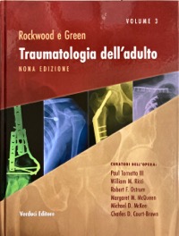 copertina di Rockwood e Green - Traumatologia dell’ Adulto -  Volume 3 di 3
