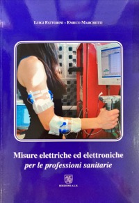 copertina di Misure elettriche ed elettroniche per le professioni sanitarie