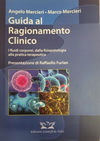 copertina di Guida al Ragionamento Clinico - i fluidi corporei , dalla fisiopatologia alla pratica ...