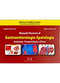 copertina di Manuale illustrato di Gastroenterologia - Epatologia - Anatomia, Fisiopatologia e ...