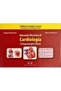 copertina di Manuale illustrato di Cardiologia - Fisiopatologia Clinica