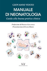 copertina di Manuale di Neonatologia - Guida alla buona pratica clinica ( Edizione rilegata )