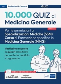 copertina di 10000 Quiz di Medicina Generale per le ammissioni a Specializzazioni Mediche ( SSM ...
