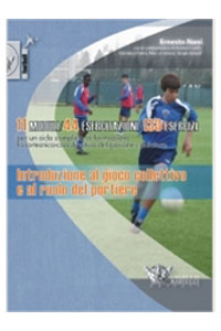 copertina di Ciclo completo di formazione fisico - tecnico - coordinativa del giovane calciatore ...